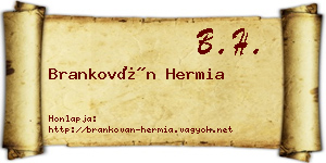 Brankován Hermia névjegykártya